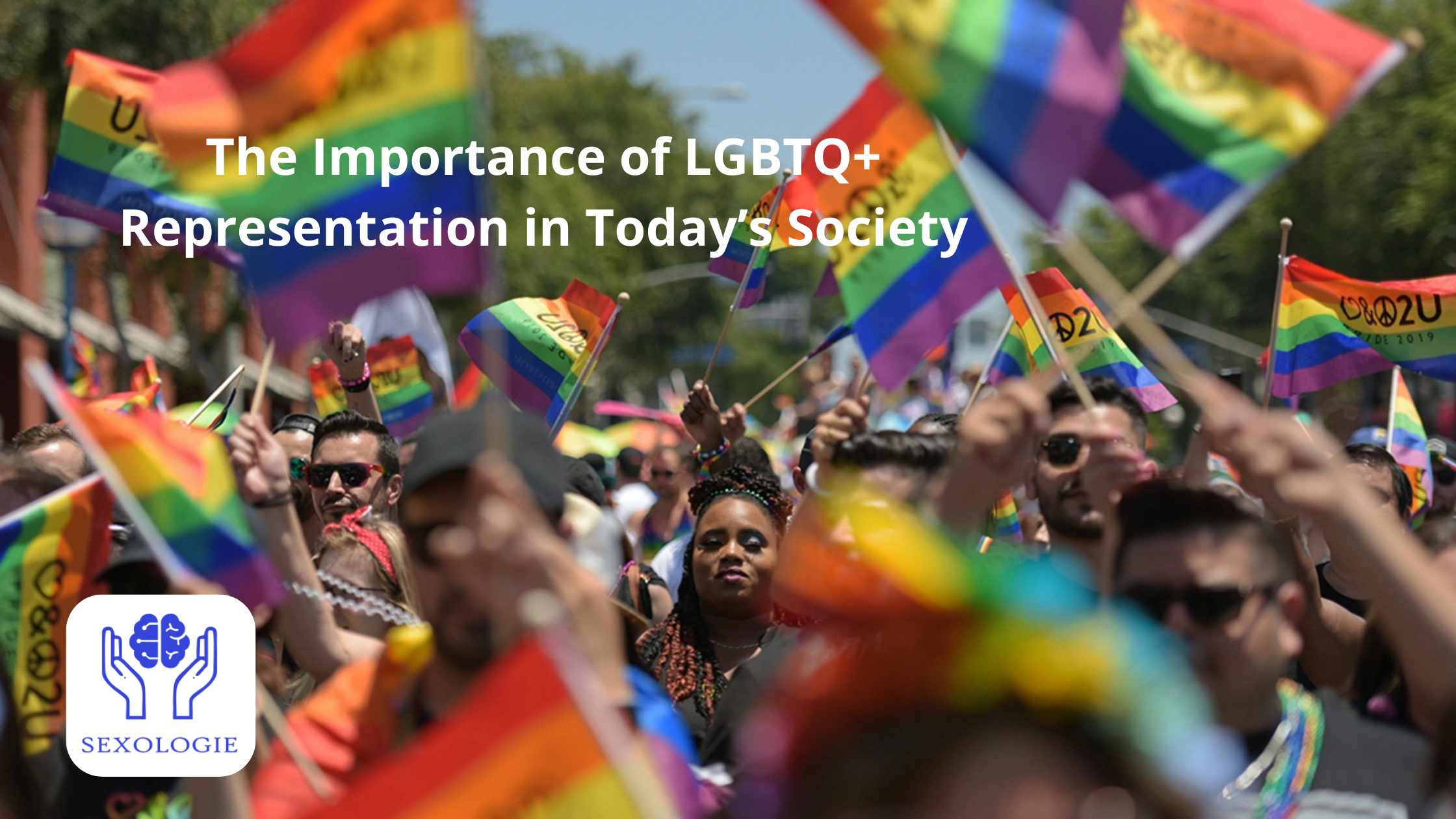 The Importance of LGBTQ+ Representation in Today’s Society